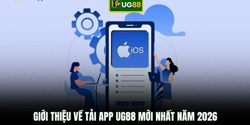 Giới thiệu về tải app UG88 mới nhất năm 2026